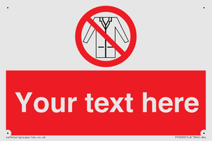 Custom No Lab Coats Sign